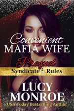 Convenient Mafia Wife: Prequel (Syndicate Rules Book 1)