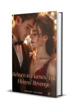 Reborn In Flames: The Heiress' Revenge Novel by Amos House